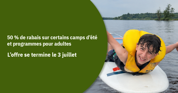 50 % de rabais sur certains camps d’été et programmes pour adultes